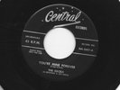 DOOWOP  45 - EXCELS -  YOU'RE MINE FOREVER   /  BABY DOLL - HEAR - 1957 CENTRAL