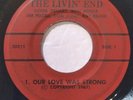 THE LIVIN’ END- Our Love Was Strong/You’re My Woman - 7