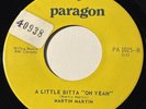 GARAGE MOD Martin Martin A LITTLE BITTA OH YEAH Paragon 45 rare Canadian EX