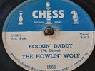 The Howlin' Wolf, Rocking Daddy.  No Place To Go.  Vg