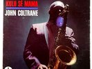 John Coltrane Kulu Sé Mama LP Impulse  A-9106 SMAS-91151 Gatefold