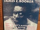 James C. Booker - Let's Make A Better World- Live in Leipzig 1977