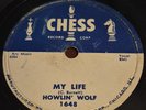 The Howlin' Wolf, my Life. Going Back Home. Vg+ Chess 1648.   78 Rpm