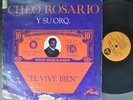 CHEO ROSARIO Y SU ORQUESTA  El Vive Bien  RARE SALSA GUAGUA  LP ORIG 2-3-71 etch