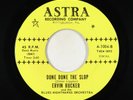 R&B Rocker 45 - Ervin Rucker/Mattie Jackson - Done Done The Slop - Astra VG++