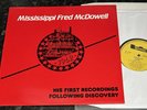 MISSISSIPPI FRED McDOWELL-1962: HIS FIRST RECORDINGS-UK 1982 VINYL LP (NM/M-)