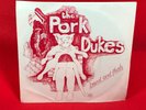 THE PORK DUKES Bend And Flush 1977 UK 7