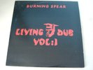 1R-REGGAE-BURNING SPEAR-LIVING DUB VOL:1-JA LP-NM-1982-ORIGINAL BURNING SPEAR