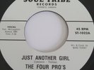 The Four Pros Just Another Girl Northern Soul Record Reissue