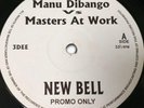 Manu Dibango Vs Masters At Work, Lil' Louis - New Bell / Y U Fall 12