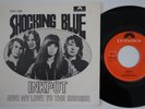 SHOCKING BLUE Inkpot RARE Norway 45 psych glam Give My Love To The Sunrise HEAR