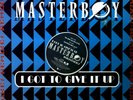 Masterboy - I Got To Give It Up (Remixes) Maxi (VG) ..*