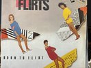 The Flirts  /  Born To Flirt  LP   Unidisc 40