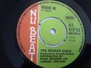THE REGGAE GIRLS/SKINHEAD REGGAE/NU BEAT 45/RESCUE  ME - UNITY IS STRENGTH