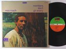 Max Roach - Members, Don't Git Weary LP - Atlantic - SD 1510 1841 Broadway VG+