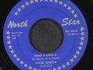 AUGIE GARCIA: ring-a-ling-a / be my guest NORTH STAR 7