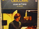 (Sandro) Giacobbe ‎– Scusa Se T'Amo /  Un Ricordo - 45 7