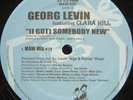 Georg Levin / Clara Hill - (I Got) Somebody New - 2003 MAW 12