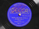 Bumble Bee Slim - Cruel Hearted Woman Blues-Part 1&2 - DECCA 7021 E-