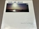 Dan Ar Bras* ‎– Music For The Silences To Come... SEALED LP (BB-455)