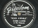 Blues 78rpm Goree Carter Rock Awhile/ Back Home E+