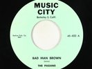 Doo-Wop R&B 45 - Pagans - Bad Man Brown - Music City - VG+ rare