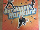 Scooter - Our Happy Hardcore Lp Vinyl First Press VG+ - NM