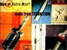 MAN OR ASTRO-MAN? MADE FROM TECHNETIUM LP VINYL 16 track milky clear vinyl LP (L