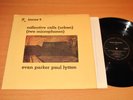 Evan Parker & Paul Lytton LP - Collective Calls / 1972 UK PRESS En MINT
