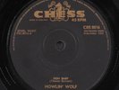 HOWLIN' WOLF: ooh baby / tell me what i've done CHESS 7
