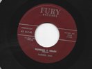ROCKABILLY R&B 45 -TARHEEL SLIM -NUMBER 9 TRAIN / WILDCAT TAMER -HEAR- 1958 FURY