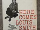 Louis Smith - Here Comes Louis Smith - Original 1958 Mono Vinyl LP BLP 1584