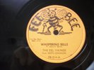 THE DEL VIKINGS w KRIPS JOHNSON - 78rpm - R&B - FEE BEE #214 - WHISPERING BELLS