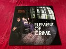 ELEMENT OF CRIME  - Immer Da Wo Du Bist Bin Ich Nie Vinyl LP