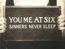 YOU ME AT SIX - Sinners Never Sleep (10 Year Anniversary Edition) - Vinyl (3xLP)