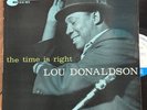 Lou Donaldson PLAYS GREAT  1st DG W63 The Time Is Right Mitchell Blue Note lp
