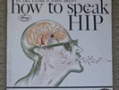 Del Close John Brent How To Speak Hip vinyl record album 1961 Mercury Records