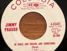 JIMMY FRASER Of Hopes And Dreams and Tombstones COLUMBIA NORTHERN SOUL PROMO 45