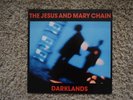 The Jesus and Mary Chain -Darklands