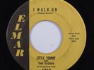Popcorn Doo Wop 45 LITTLE TOMMY & THE ELGINS I Walk On ELMAR HEAR n