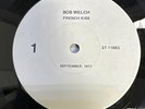 BOB WELCH- French Kiss TEST PRESSING Vinyl 12