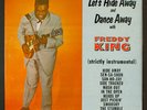 FREDDY KING: let's hide away & dance away with... KING 12