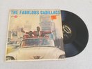 CADILLACS • The Fabulous Cadillacs 1960 LP RE Mono LISTEN