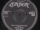 CHUCK BERRY: roll over beethoven / drifting heart LONDON 7