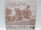 Chrome LP The Visitation 2nd pressing black print on white label DE-1000