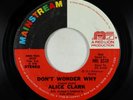 Crossover Soul 45 - Alice Clark - Don't Wonder Why - Mainstream VG+