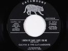 Crossover Soul 45 - Calvin & Catamounts - I Know My Baby Cares - Catamount VG+