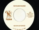 Funk/Crossover Soul 45 - Richard Marks - Never Satisfied - Tuska VG+ rare promo