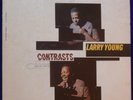 LARRY YOUNG CONTRASTS BLUE NOTE LIBERTY ORIGINAL STEREO LP VAN GELDER STAMP