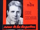 Eddie Cochran Never Be To Forgotton EP